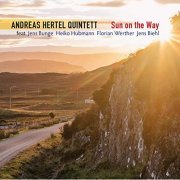 Andreas Hertel Quintett - Sun on the Way (2021)