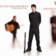 David Orlowsky Trio - Noema (2007)