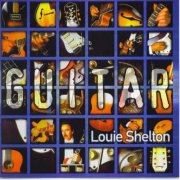 Louie Shelton - Guitar (1995)