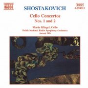 Maria Kliegel, Polish National Radio Symphony Orchestra, Antoni Wit - Shostakovich: Cello Concertos Nos. 1 & 2 (1996)