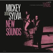 Mickey & Sylvia - New Sounds (2015) [Hi-Res]