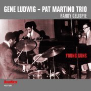 Pat Martino Trio - Young Guns (Recorded Live, 1968-69) (2014/2018)