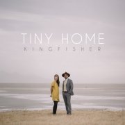 Tiny Home - Kingfisher (2020)