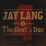 Jay Lang - Jay Lang and the Devil's Due (2024)