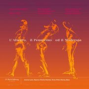 Chor & Orchester der J.S. Bach-Stiftung & Rudolf Lutz - Handel: L'Allegro, il Penseroso ed il Moderato, HWV 55 (2017) [CD Rip]