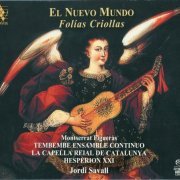 Jordi Savall, Hespèrion XXI - El Nuevo Mundo: Folías Criollas (2010) [SACD]