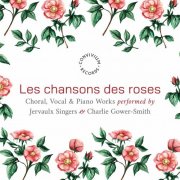 Jervaulx Singers - Les chanson des roses (2024) Hi-Res