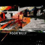 Poor Billy - Brother Wake Up (2011)