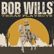 Various Artists - Bob Wills Texas Playboys a Century of Swing (2025) [Hi-Res]