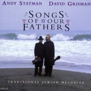 Andy Statman,David Grisman - Songs Of Our Fathers (1995)