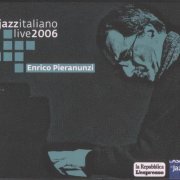 Enrico Pieranunzi - Jazzitaliano Live  (2006) 320 kbps