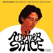 Mike Bruzzese - Another Space (2026)