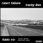 Fidelio Trio - Fokkens: Tracing Lines (2014)