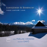 Chór Puellae Orantes, DAFÔ String Quartet, Władysław Pachota & Miłosz Bembinow - Kolędy i Pastorałki | Carols (2025)