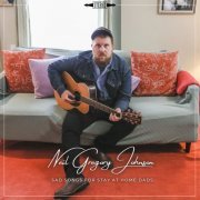 Neil Gregory Johnson - Sad Songs For Stay At Home Dads (2022)