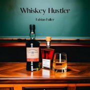 Fabian Fuller - Whiskey Hustler (2023)