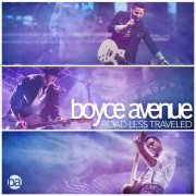 Boyce Avenue - Road Less Traveled (2016)