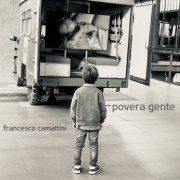 Francesco Camattini - Povera gente (2025)