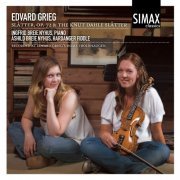 Ingfrid Breie Nyhus & Åshild Breie Nyhus - Edvard Grieg: Slåtter, Op. 72 & The Knut Dahle Slåtter (2007)