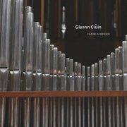 Claire M Singer - Gleann Ciùin (2025)