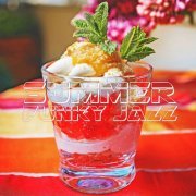 Amazing Chill Out Jazz Paradise - Summer Funky Jazz: Sunny Bossa Jazz to Relax, Chill Out & Holiday Beach Instrumental Music (2020)