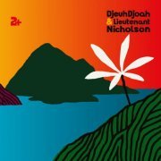 DjeuhDjoah & Lieutenant Nicholson - 2+ (2022) [Hi-Res]