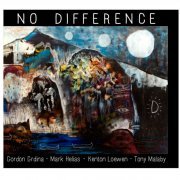 Gordon Grdina - No Difference (2015) [Hi-Res]