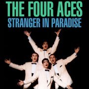 The Four Aces - Stranger In Paradise (2020)