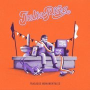 Julio Piña - Fracasos Monumentales (2019)