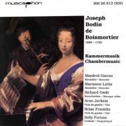 Manfred Harras, Marianne Luthi, Richard Gwilt, Arno Jochem, Brian Franklin, Sally Fortino - Boismortier: Kammermusik / Chamber music (1992)