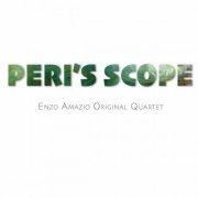 Enzo Amazio Original Quartet - Peri's Scope (2024)