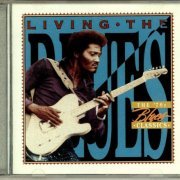 VA - Living The Blues - The '70s Blues Classics [Remastered] (1997)